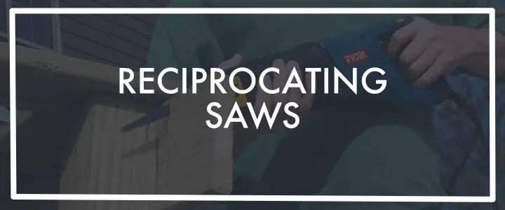 Reciprocating Saws Banner